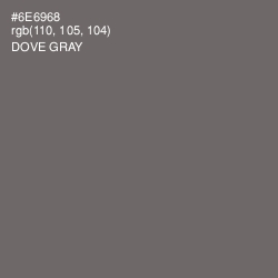 #6E6968 - Dove Gray Color Image
